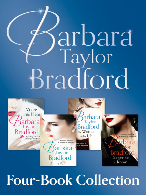 Title details for Barbara Taylor Bradford's 4-Book Collection by Barbara Taylor Bradford - Available